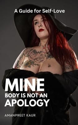 Produktbild: Mine Body Is Not an Apology