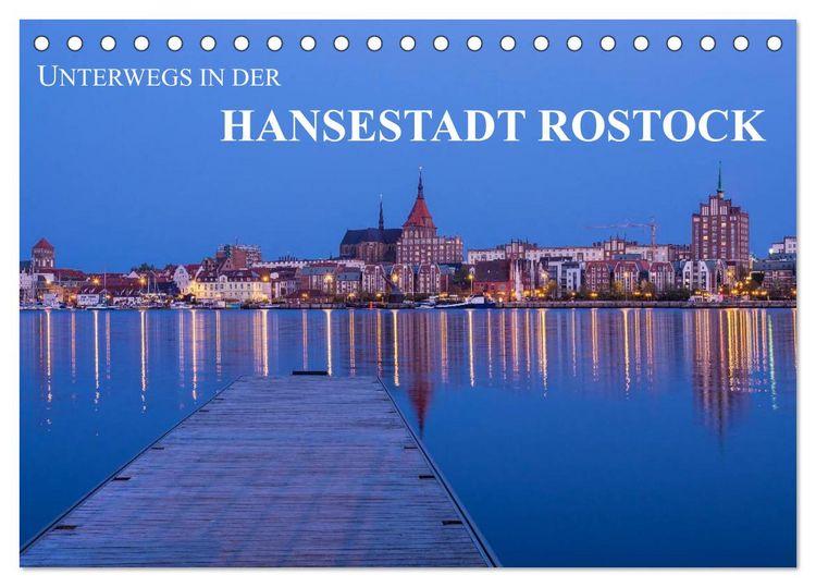 Produktbild: Unterwegs in der Hansestadt Rostock (Tischkalender 2026 DIN A5 quer), CALVENDO Monatskalender