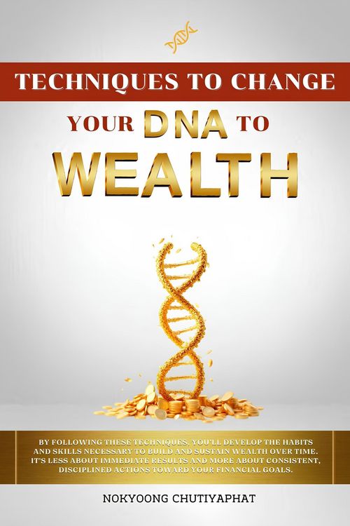 Produktbild: Techniques to Change Your DNA to Wealth