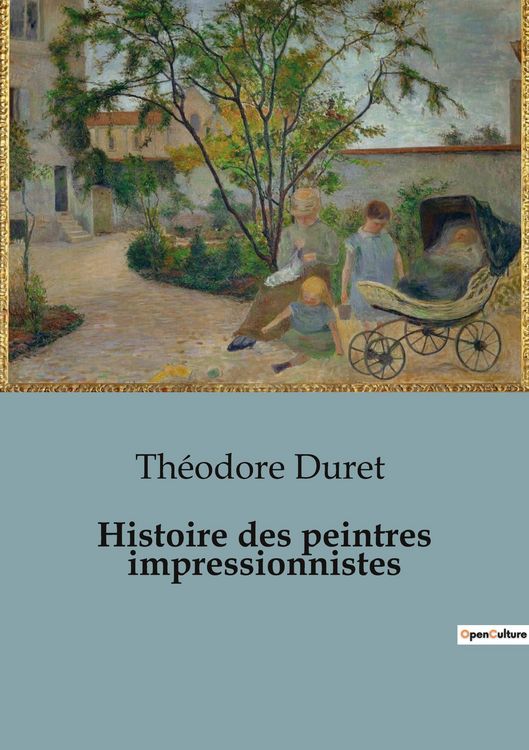 Produktbild: Histoire des peintres impressionnistes