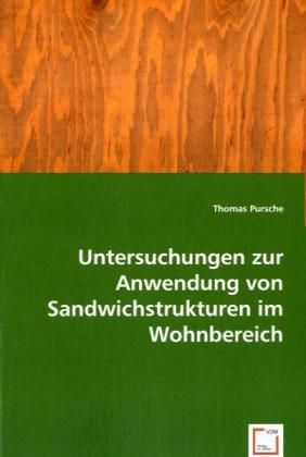 Produktbild: Pursche, T: Untersuchungen zur Anwendung von Sandwichstruktu