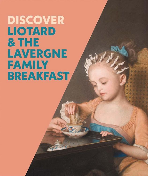 Produktbild: Discover Liotard and The Lavergne Family Breakfast