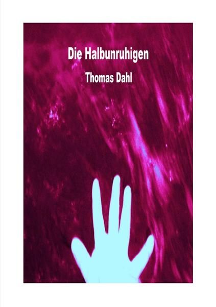 Produktbild: Die Halbunruhigen