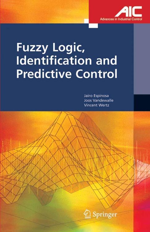 Produktbild: Fuzzy Logic, Identification and Predictive Control