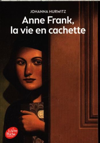 Produktbild: Anne Frank, la vie en cachette