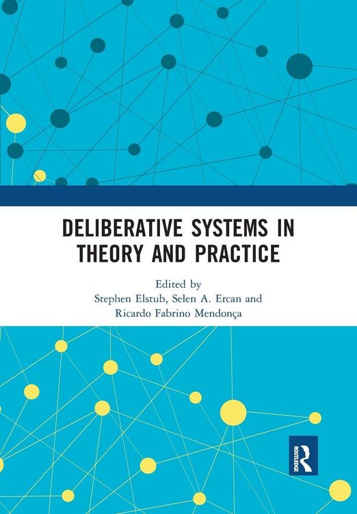 Produktbild: Deliberative Systems in Theory and Practice