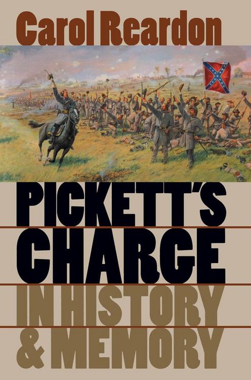 Produktbild: Pickett's Charge in History and Memory