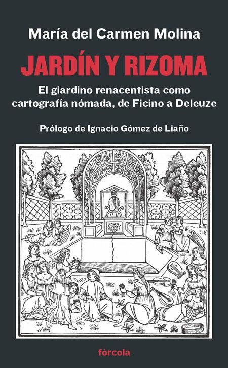 Produktbild: Jard&iacute;n y rizoma : el giardino renacentista como cartograf&iacute;a n&oacute;mada, de Ficino a Deleuze