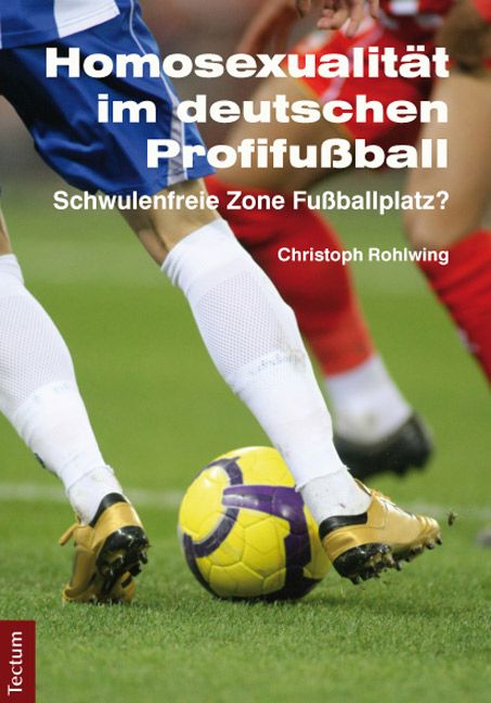 Produktbild: Homosexualit&auml;t im deutschen Profifu&szlig;ball