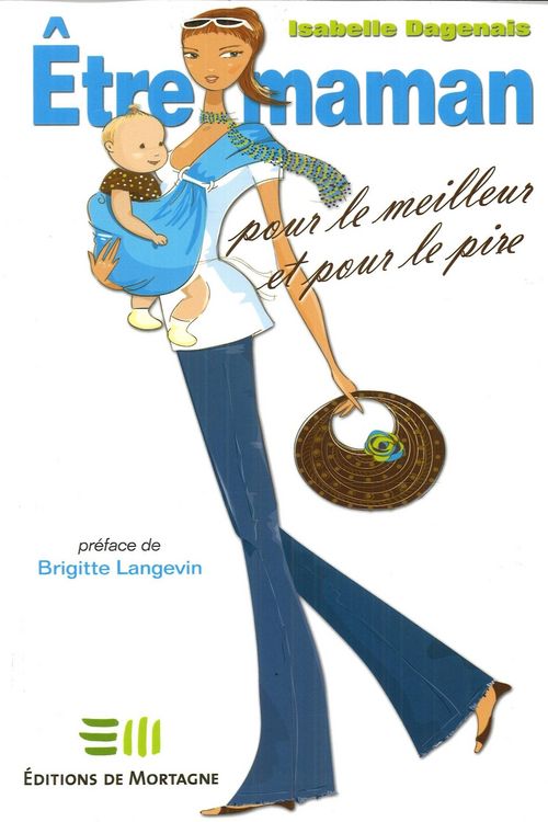Produktbild: Etre maman pour le meilleur et pour le pire