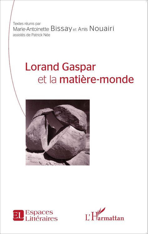 Produktbild: Lorand Gaspar et la mati&egrave;re-monde