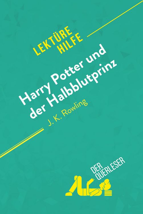 Produktbild: Harry Potter und der Halbblutprinz von J. K. Rowling (Lekt&uuml;rehilfe)