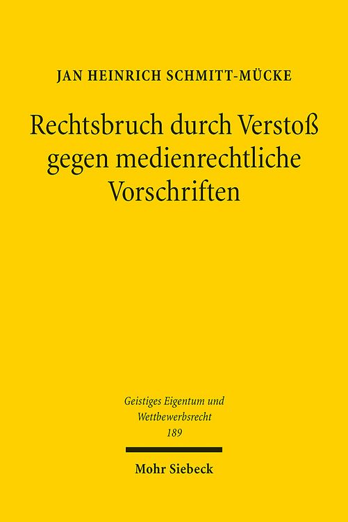 Produktbild: Rechtsbruch durch Versto&szlig; gegen medienrechtliche Vorschriften