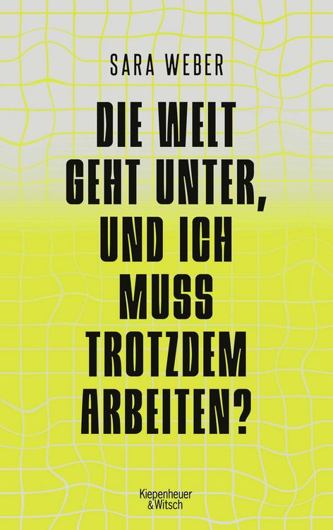 Produktbild: Die Welt geht unter, und ich muss trotzdem arbeiten?