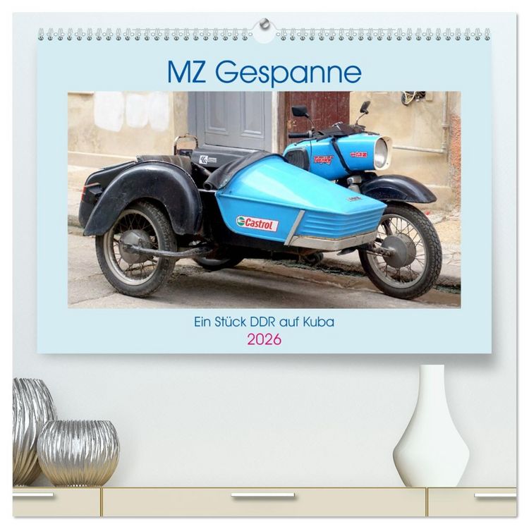 Produktbild: MZ-Gespanne - Ein St&uuml;ck DDR auf Kuba (hochwertiger Premium Wandkalender 2026 DIN A2 quer), Kunstdruck in Hochglanz