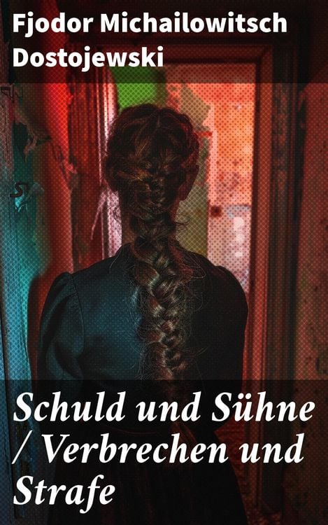 Produktbild: Schuld und S&uuml;hne / Verbrechen und Strafe