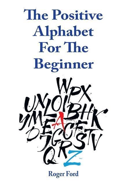 Produktbild: The Positive Alphabet For The Beginner