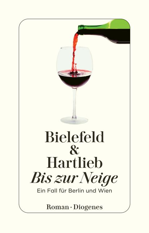 Produktbild: Bis zur Neige / Berlin & Wien Band 2