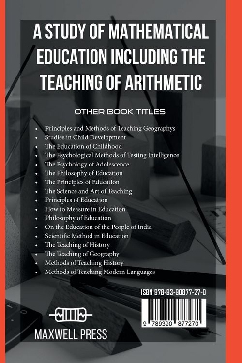 Produktbild: A Study Of Mathematical Education Including The Teaching Of Arithmetic