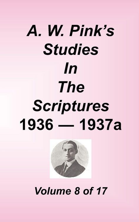 Produktbild: A. W. Pink's Studies in the Scriptures, Volume 08