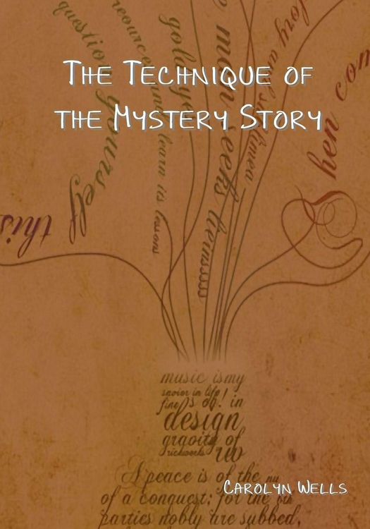Produktbild: The Technique of the Mystery Story