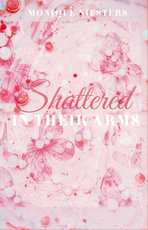 Produktbild: Shattered in Their Arms