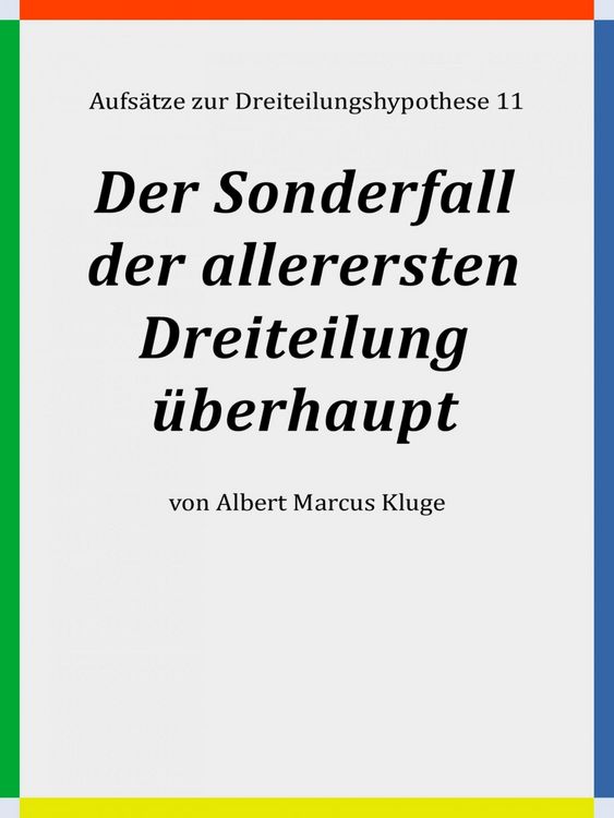 Produktbild: Der Sonderfall der allerersten Dreiteilung &uuml;berhaupt