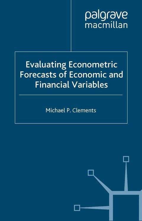 Produktbild: Evaluating Econometric Forecasts of Economic and Financial Variables