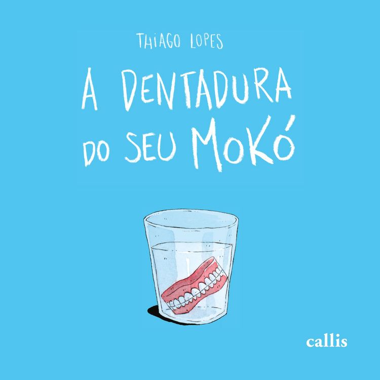 Produktbild: A Dentadura do Seu Mok&oacute;