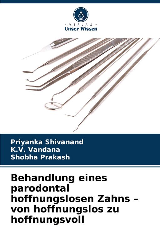 Produktbild: Behandlung eines parodontal hoffnungslosen Zahns - von hoffnungslos zu hoffnungsvoll