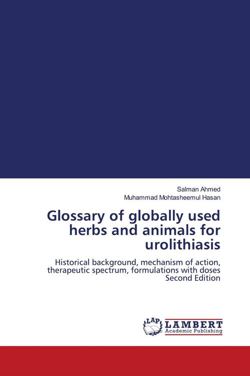 Produktbild: Glossary of globally used herbs and animals for urolithiasis