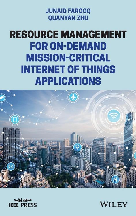 Produktbild: Resource Management for On-Demand Mission-Critical Internet of Things Applications