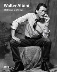 Produktbild: Walter Albini. Il talento, lo stilista