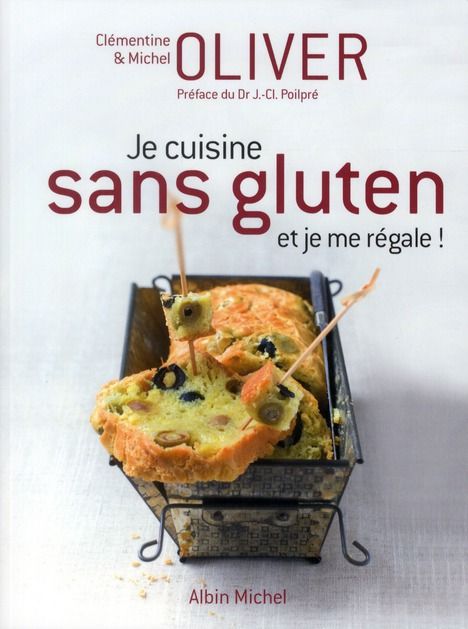 Produktbild: Je cuisine sans gluten et je me r&eacute;gale !