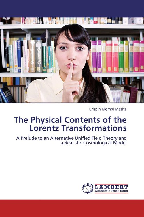 Produktbild: The Physical Contents of the Lorentz Transformations
