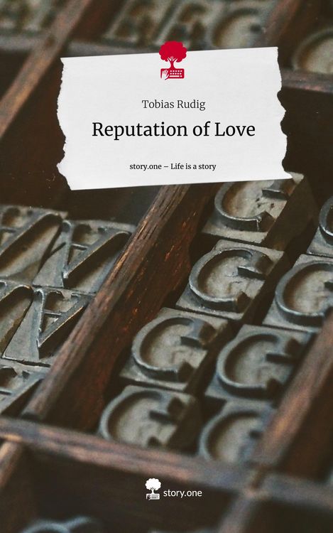 Produktbild: Reputation of Love. Life is a Story - story.one
