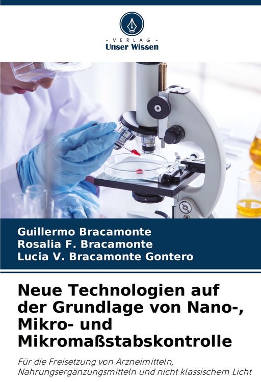 Produktbild: Neue Technologien auf der Grundlage von Nano-, Mikro- und Mikroma&szlig;stabskontrolle
