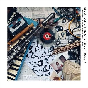 Produktbild: Before Aksak Maboul (documents & experiments 1969-