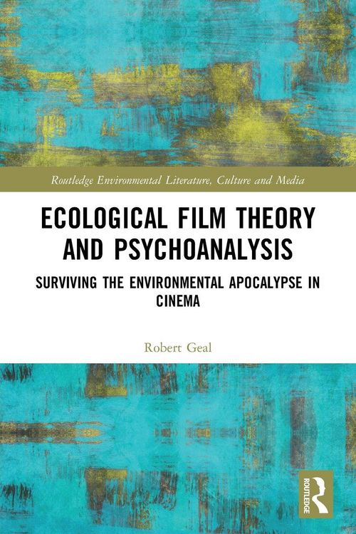 Produktbild: Ecological Film Theory and Psychoanalysis