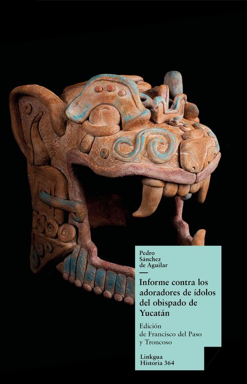 Produktbild: Informe contra los adoradores de &iacute;dolos del obispado de Yucat&aacute;n