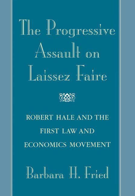 Produktbild: Fried, B: Progressive Assault on Laissez Faire