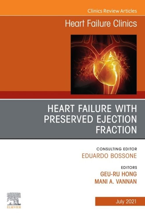 Produktbild: Heart Failure with Preserved Ejection Fraction, An Issue of Heart Failure Clinics, E-Book