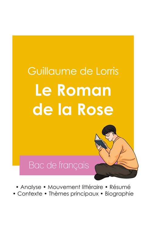 Produktbild: R&eacute;ussir son Bac de fran&ccedil;ais 2026 : Analyse du livre Le Roman de la Rose de Guillaume de Lorris