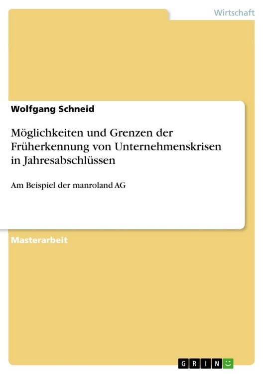 Produktbild: M&ouml;glichkeiten und Grenzen der Fr&uuml;herkennung von Unternehmenskrisen in Jahresabschl&uuml;ssen