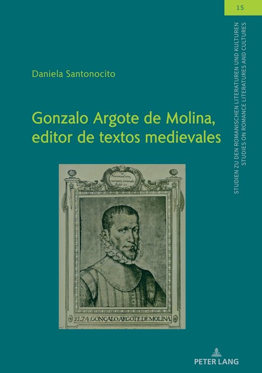 Produktbild: Gonzalo Argote de Molina, editor de textos medievales