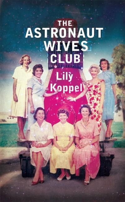 Produktbild: The Astronaut Wives Club
