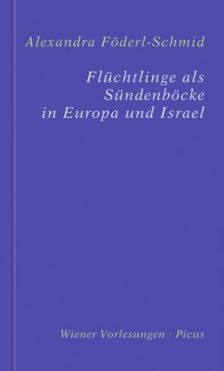 Produktbild: Flüchtlinge als Sündenböcke in Europa und Israel