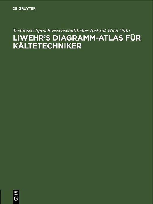 Produktbild: Liwehr's Diagramm-Atlas f&uuml;r K&auml;ltetechniker