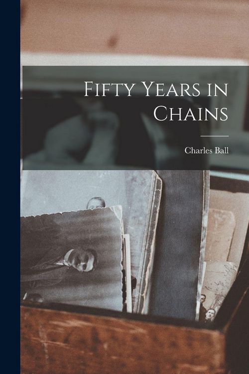 Produktbild: Fifty Years in Chains
