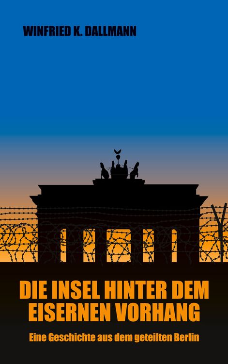 Produktbild: Die Insel hinter dem Eisernen Vorhang